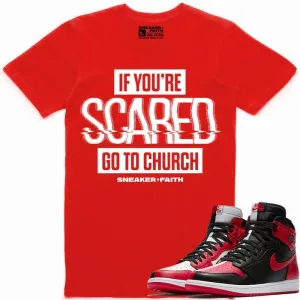 SCARED Sneaker Tees Shirt Match - Jordan 1 Homage