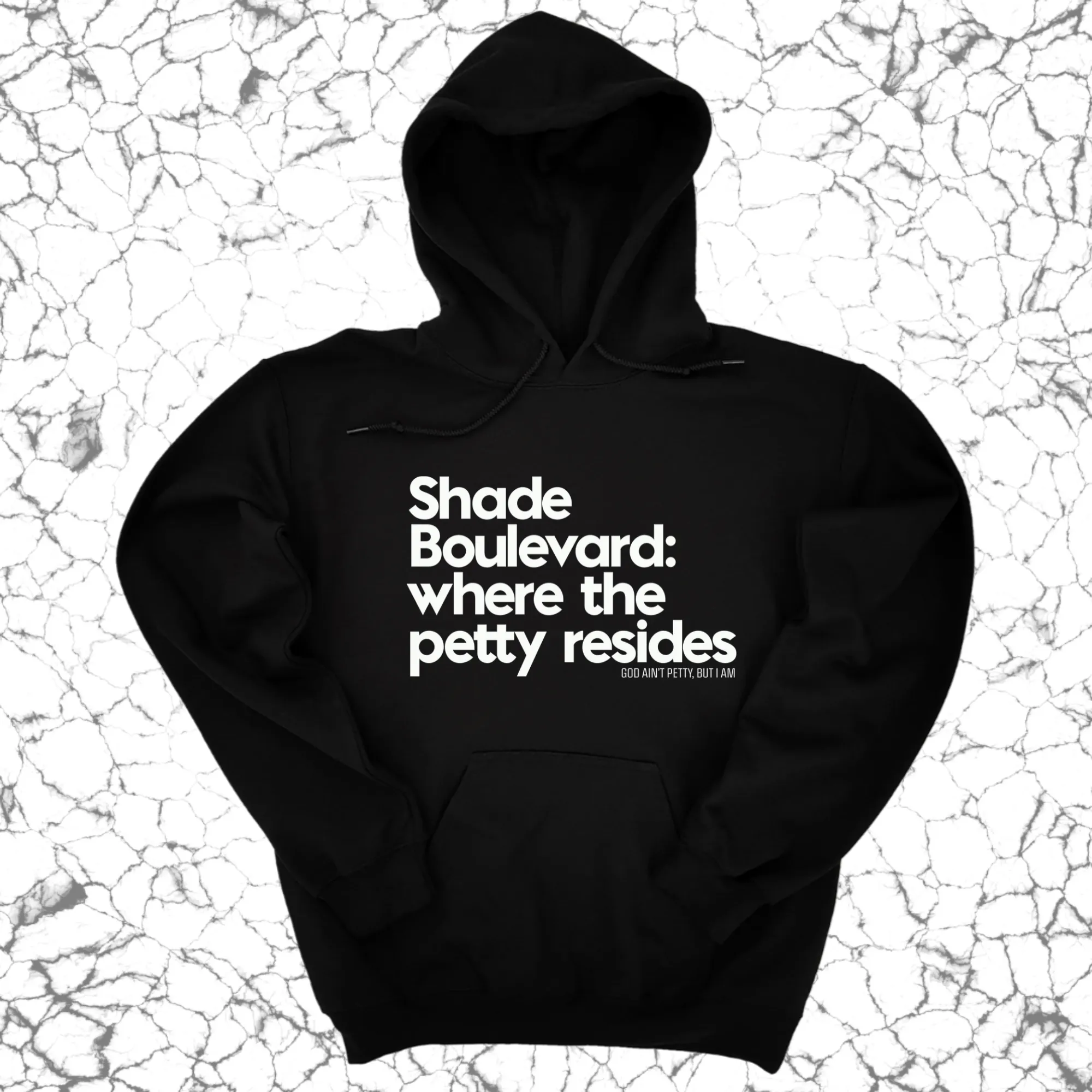 Shade boulevard where the petty resides Unisex Hoodie