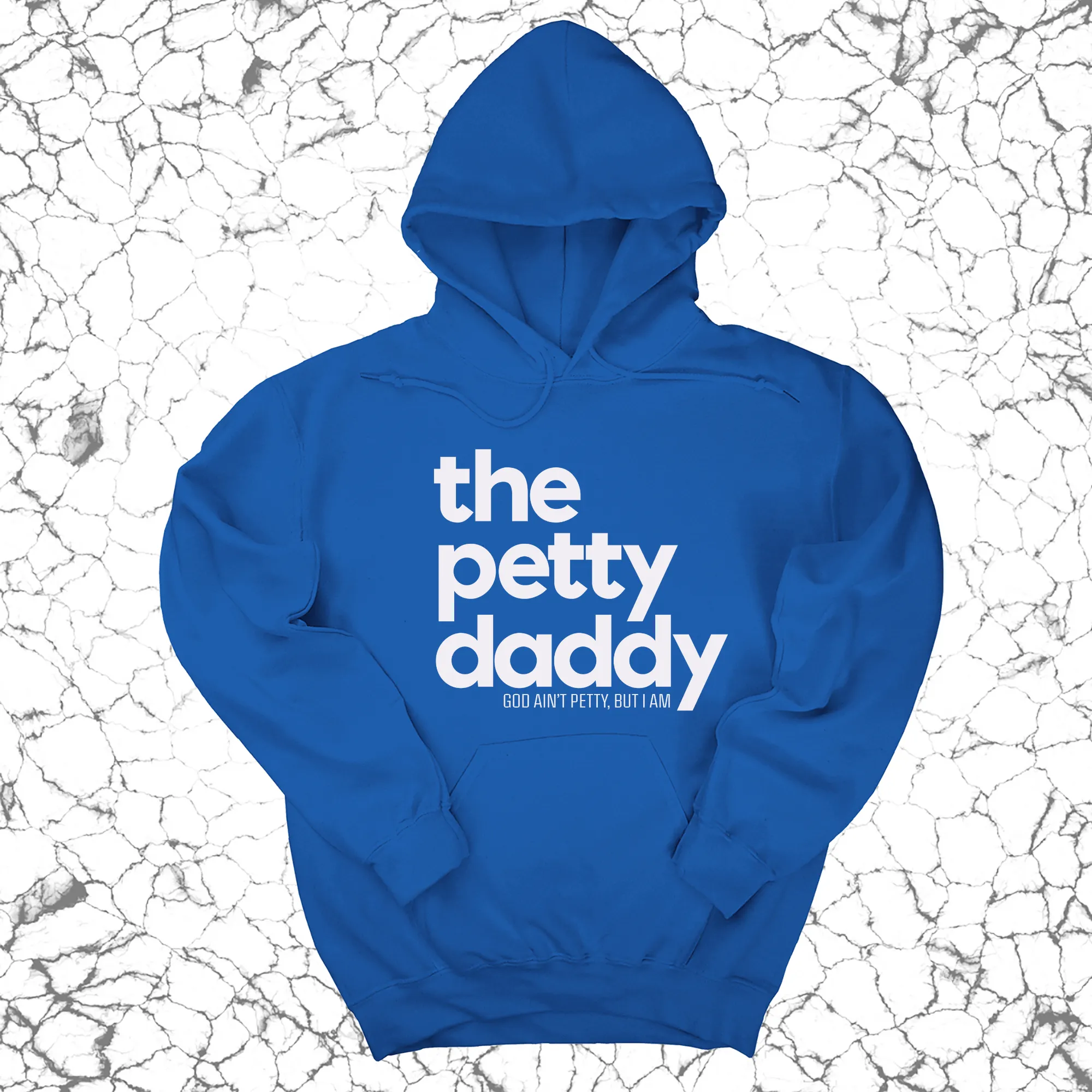 The Petty Daddy Unisex Hoodie