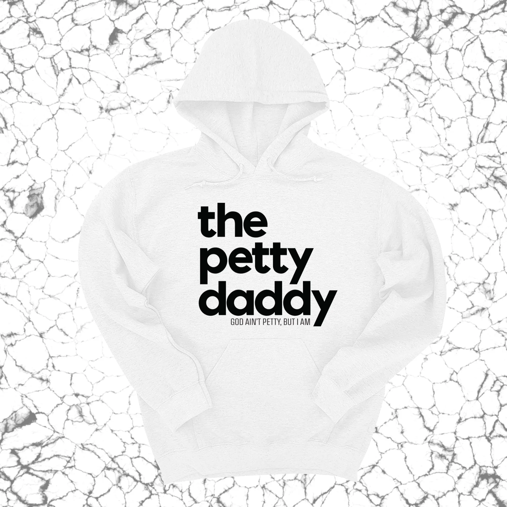 The Petty Daddy Unisex Hoodie