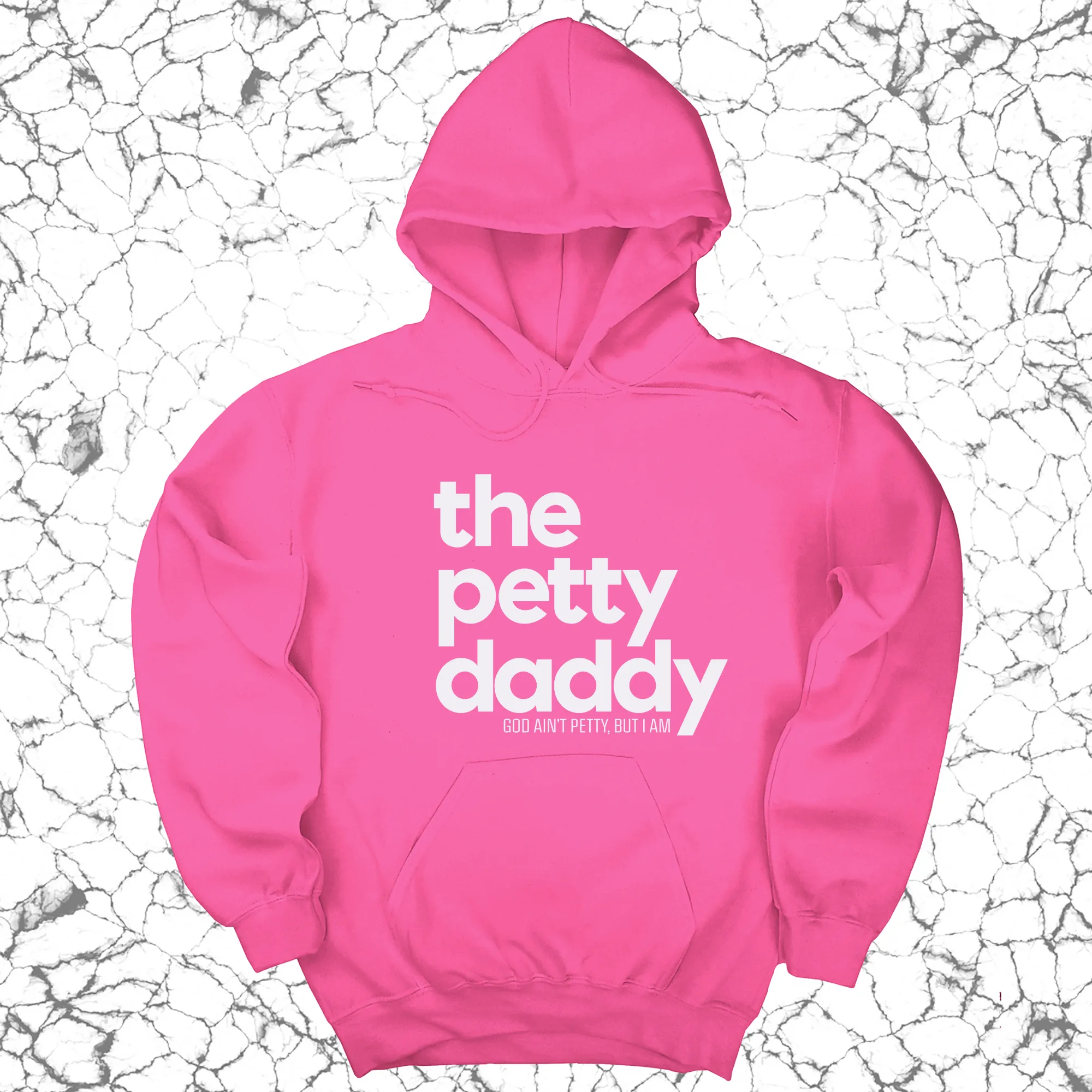 The Petty Daddy Unisex Hoodie