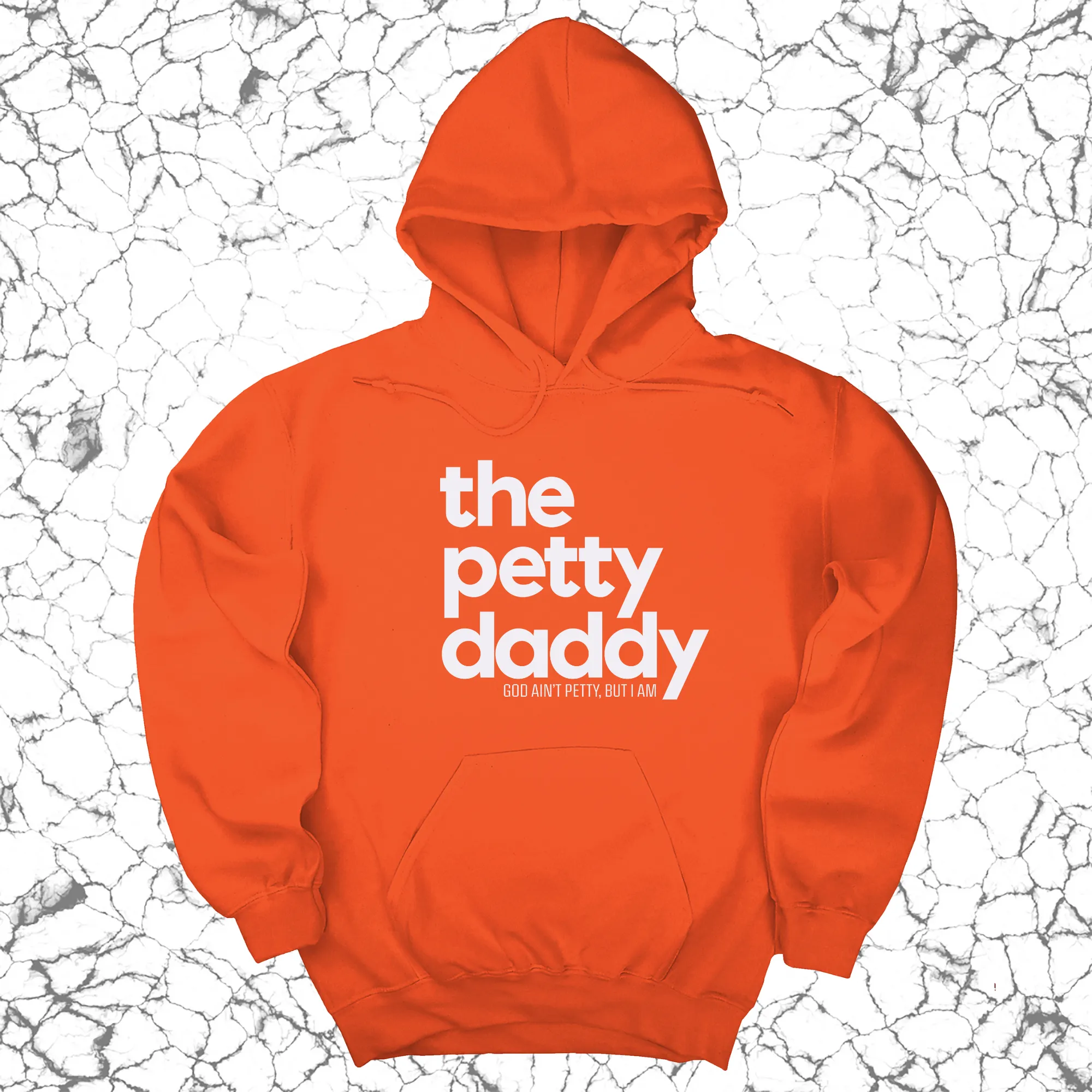 The Petty Daddy Unisex Hoodie