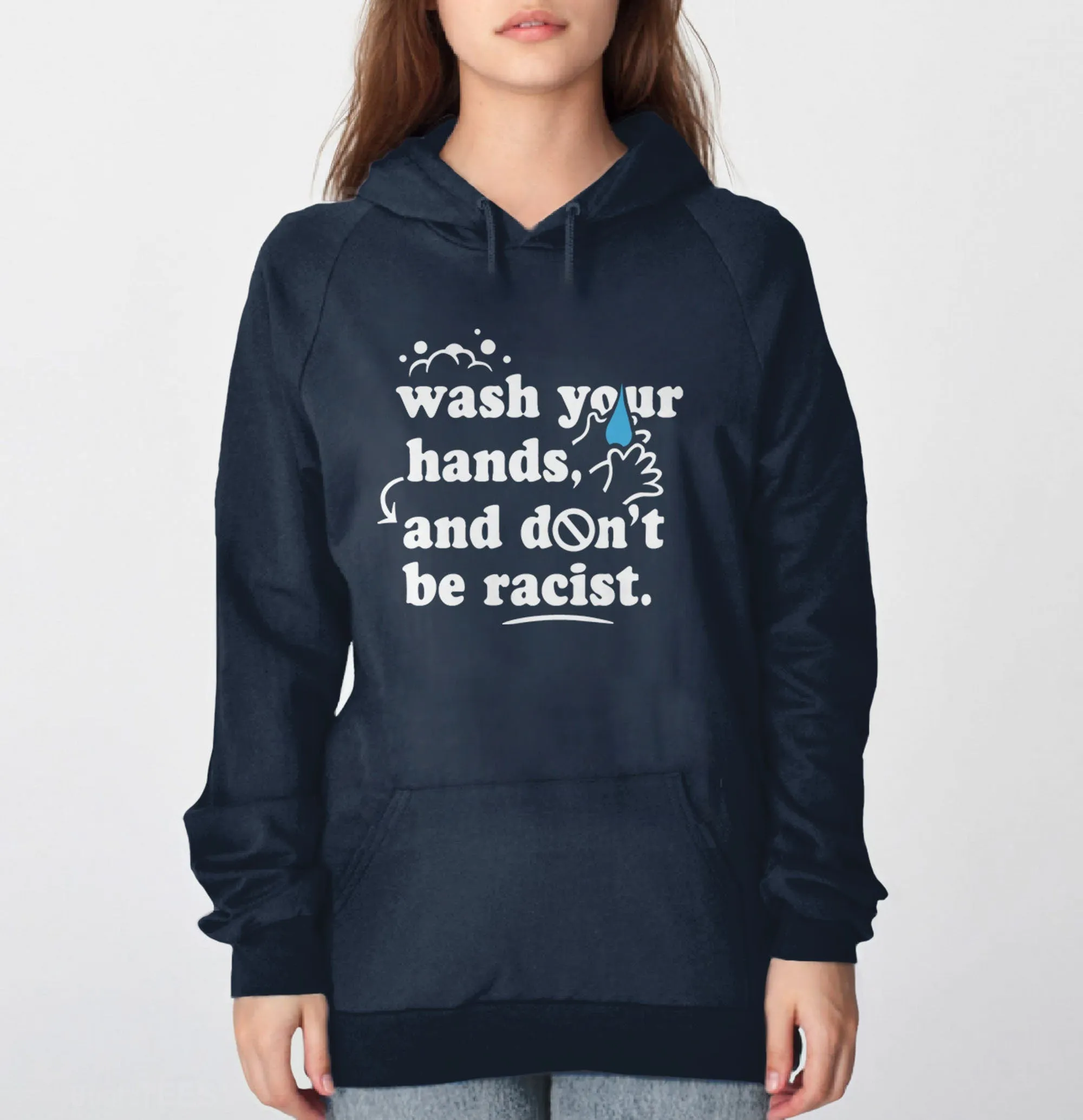 Wash Your Hands Hoodie or Sweatshirt